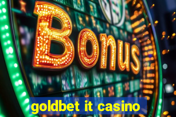 goldbet it casino